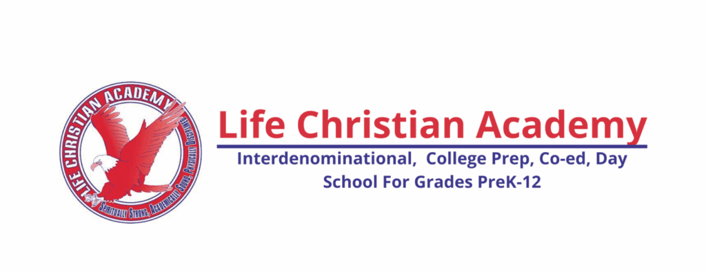 Life Christian Academy Life Christian Academy